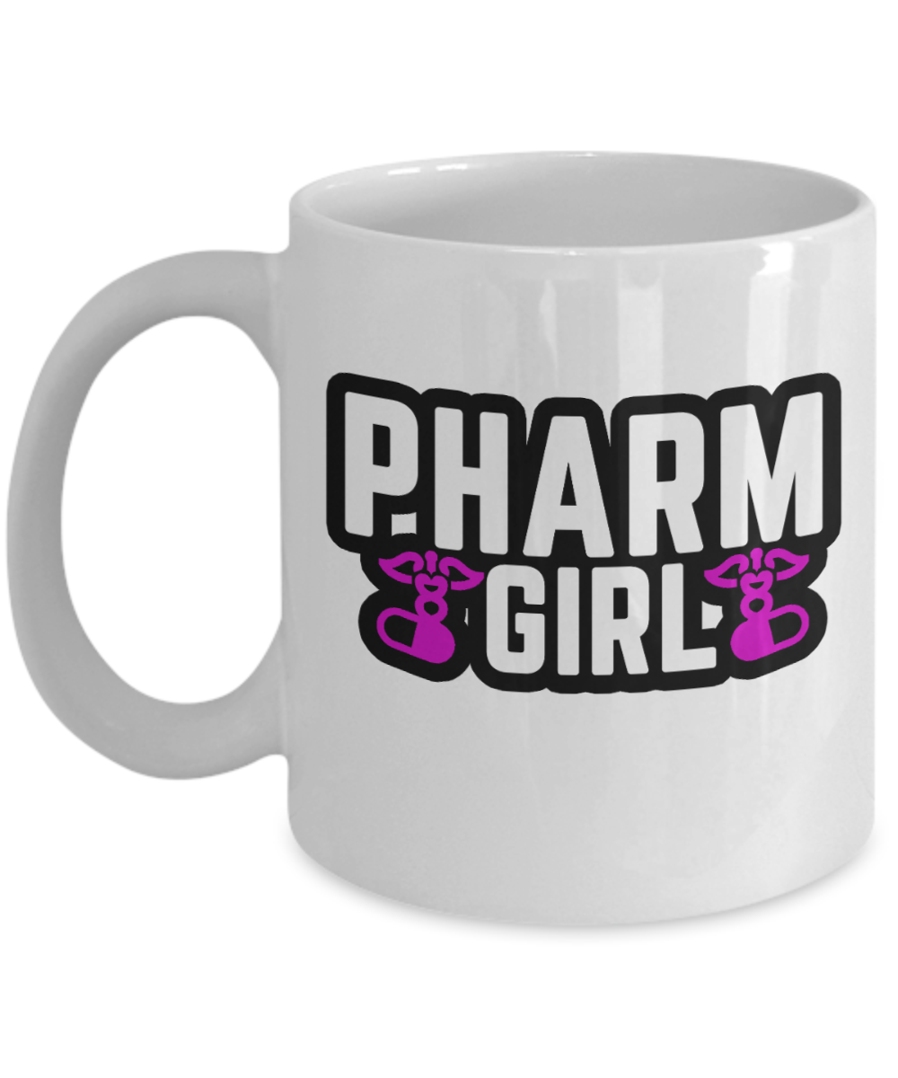 Pharmacist Gifts Coffee Mug Pharm Girl Birthday Christmas Gift Idea For Women 11 oz or 15 oz