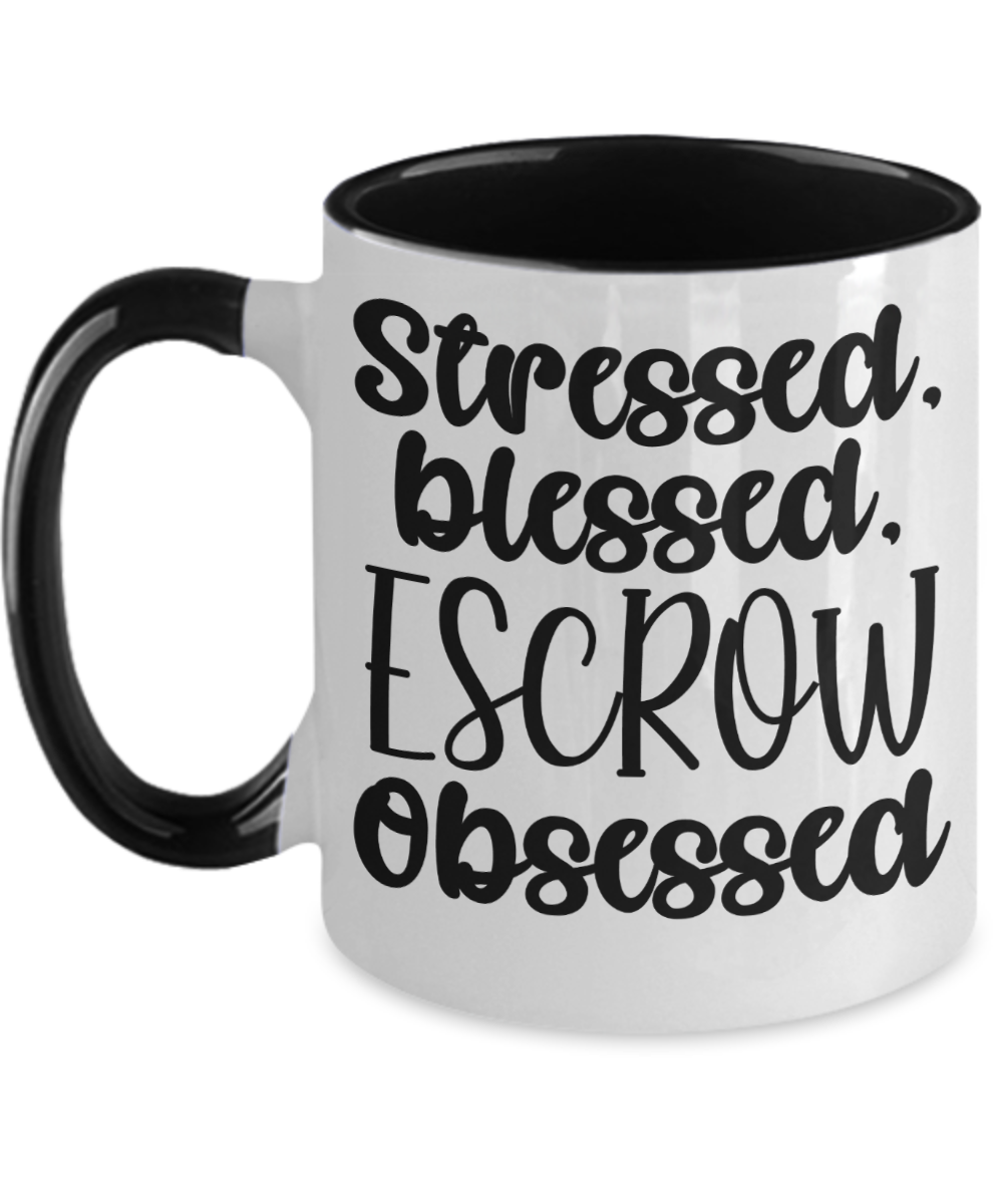 Realtor Gifts Stressed Blessed Escrow Birthday Christmas Gift Idea Two Tone Coffee Mug 11oz