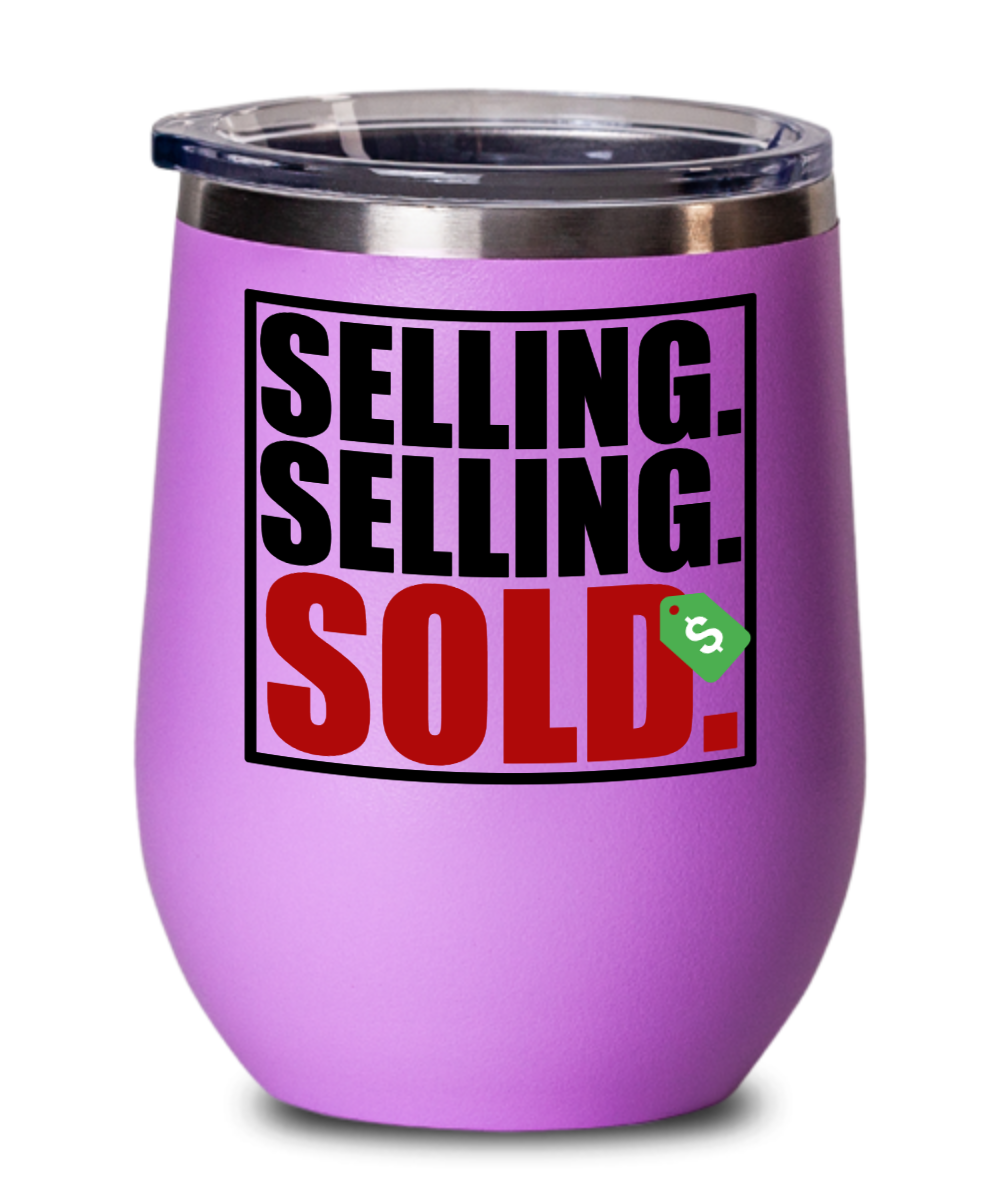 Realtor Gifts Selling Selling Sold Birthday Christmas Gift Idea For Men Women Wine Glass