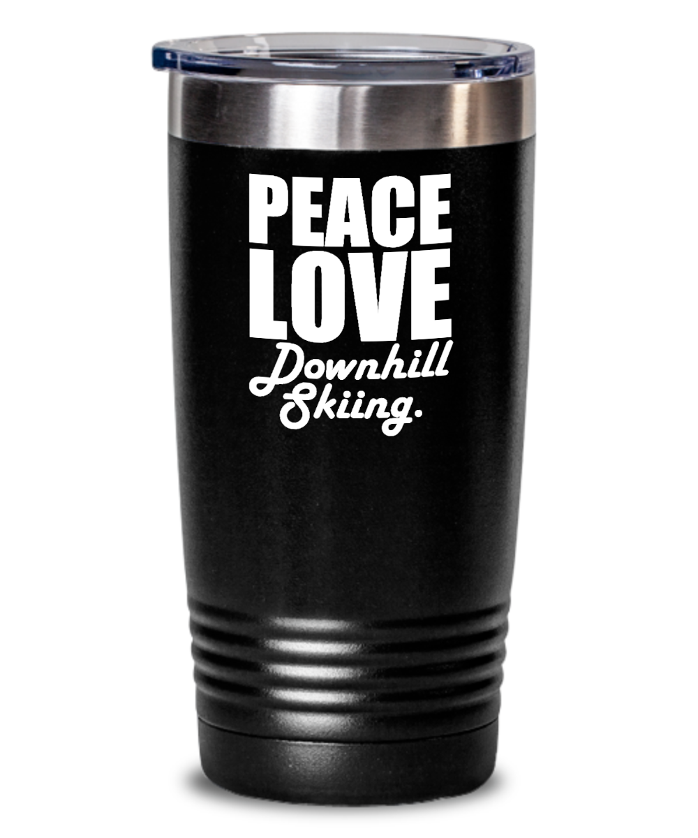 Skiing Gifts Peace Love Downhill Skiing Birthday Christmas Gift Idea For Men Women 20oz or 30oz Tumbler