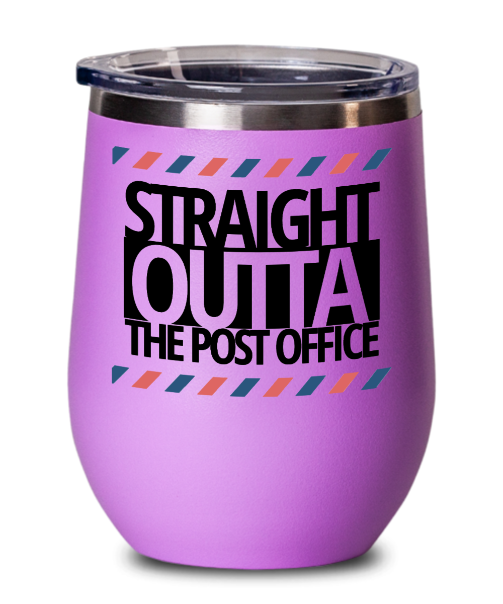 Postal Worker Gifts Straight Outta Birthday Christmas Gift Idea For Men Women Wine Glass