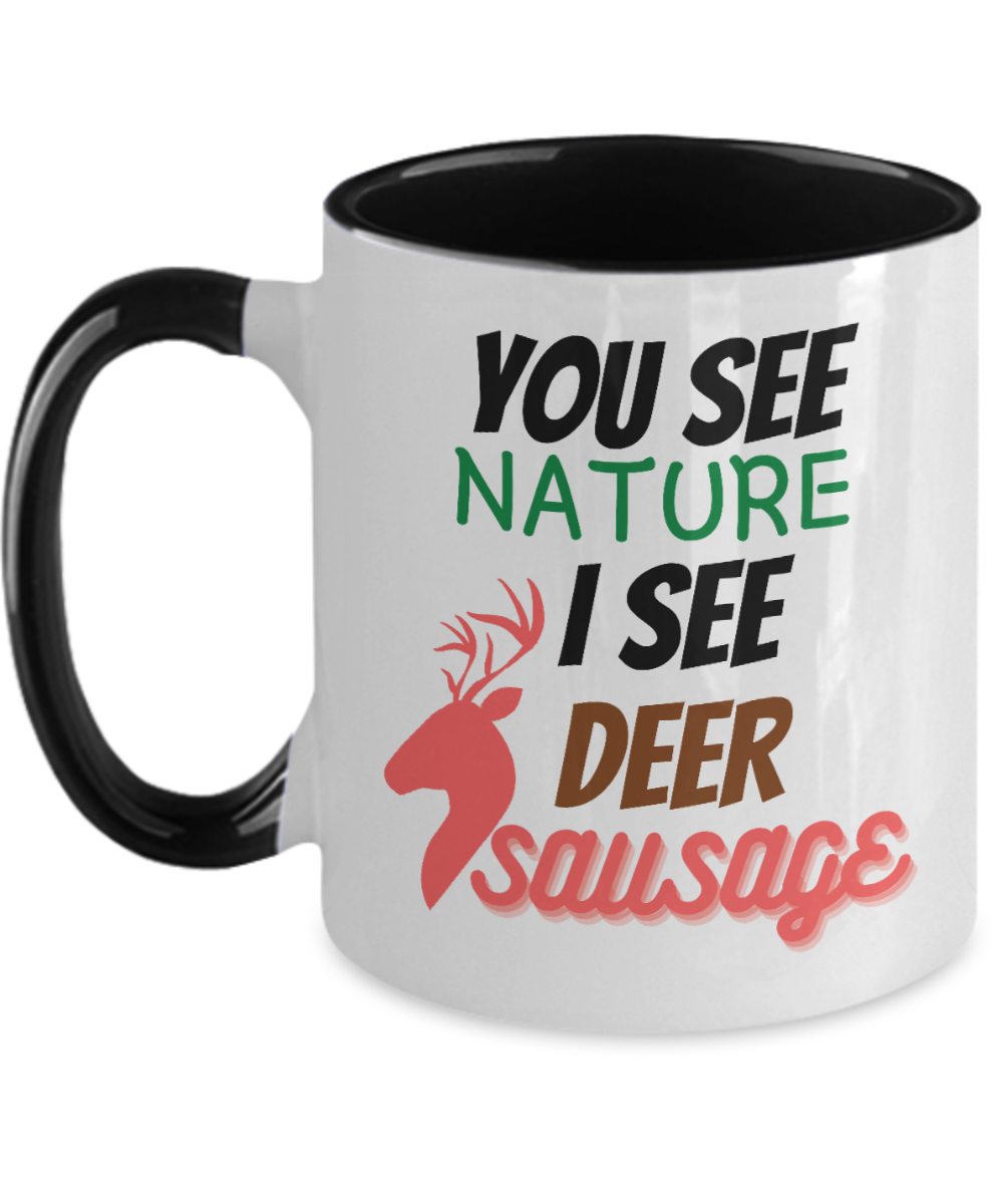 Hunting Gifts You See Nature  Birthday Christmas Gift Idea Two Tone Red Coffee Mug 11oz