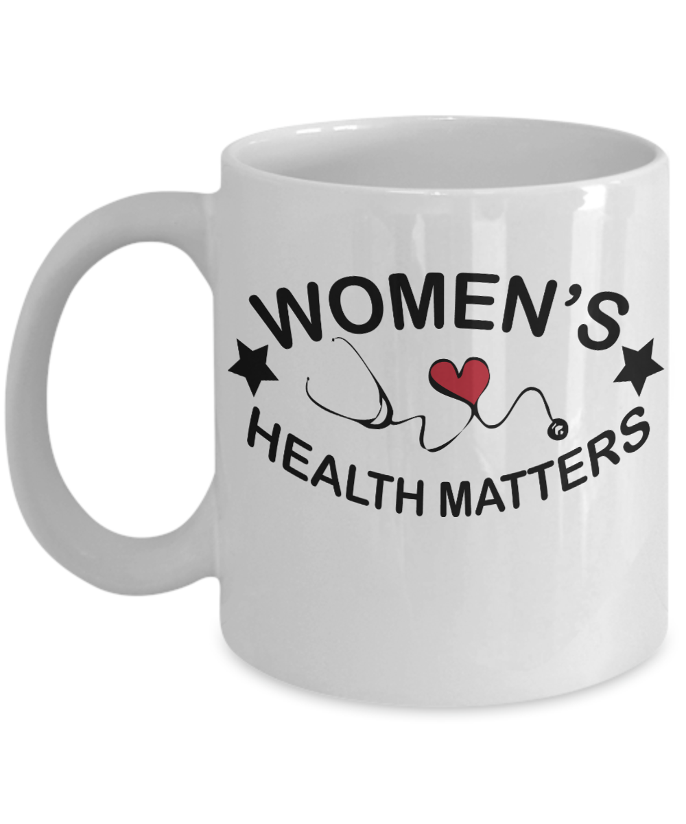 11 oz or 15 oz Coffee Mug - Women's Health Matters - Boyfriend, Girlfriend, Birthday, Funny, Novelty, Gift, Gynecologist