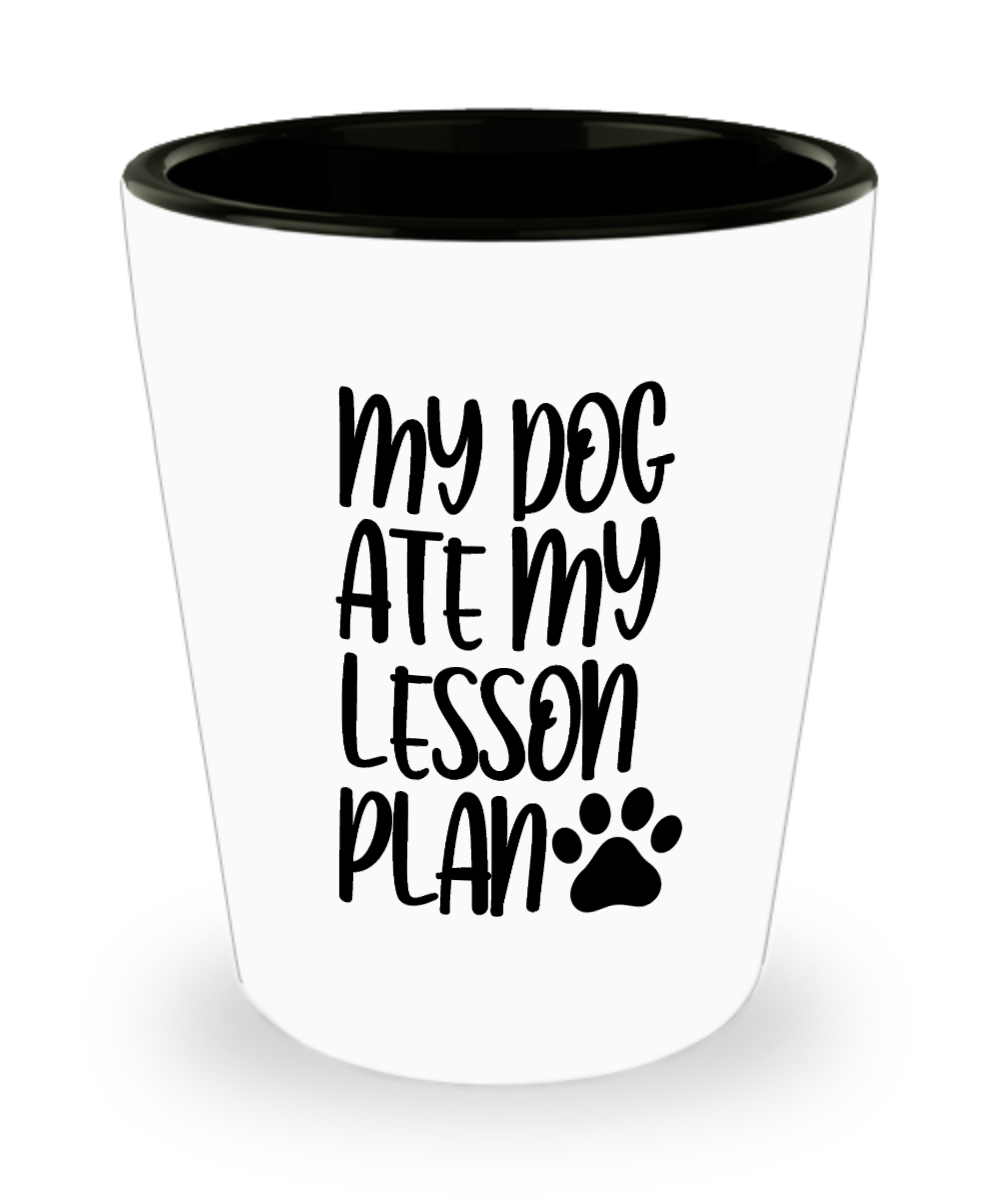 Teacher Gifts My Dog Ate Birthday Christmas Gift Idea For Men Women Shot Glass