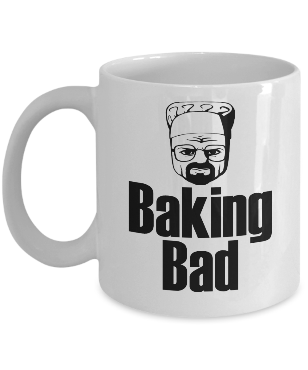 Baking Gifts Coffee Mug Baking Bad Birthday Christmas Gift Idea For Men 11 oz or 15 oz