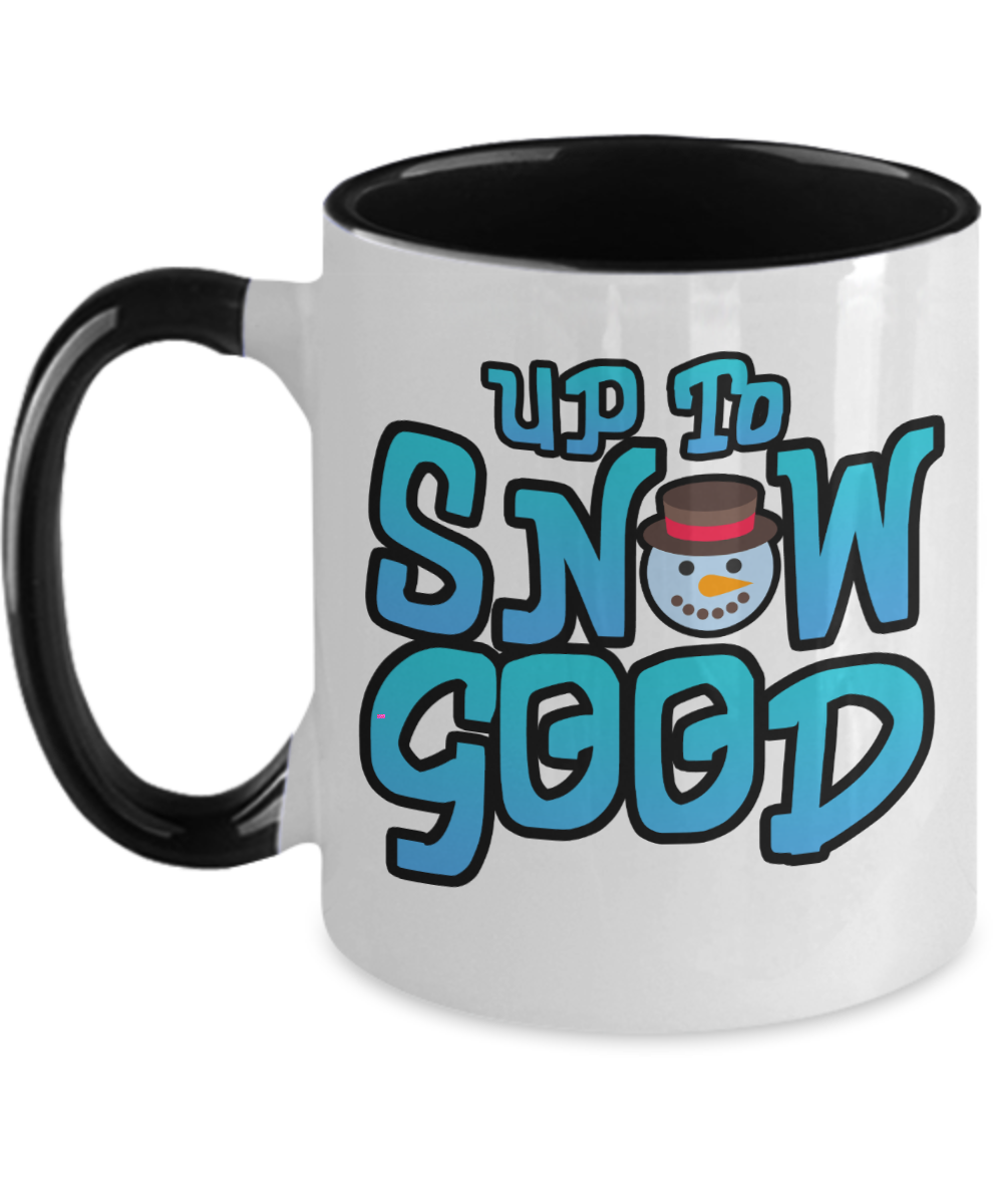 Skiing Gifts Up To Snow Good Birthday Christmas Gift Idea For Men Women Two Tone Coffee Mug 11oz