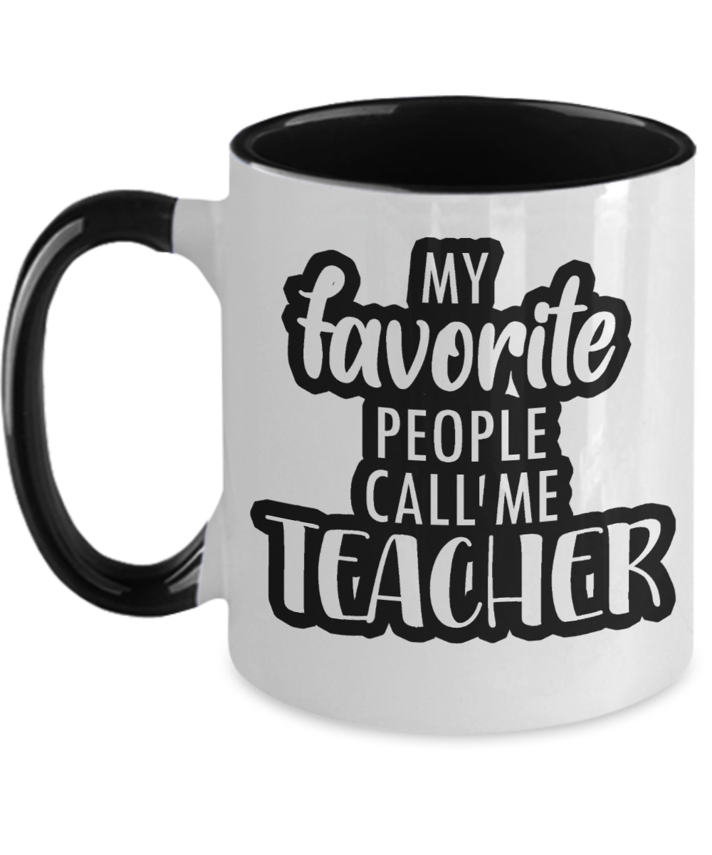 Teacher Gifts My Favorite People Birthday Christmas Gift Idea Two Tone Coffee Mug 11oz