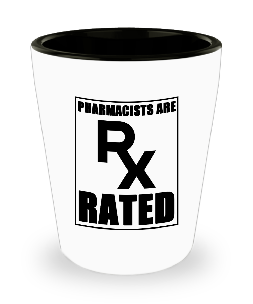 Pharmacist Gifts Pharmacists Are Rx Rated Birthday Christmas Gift Idea Shot Glass