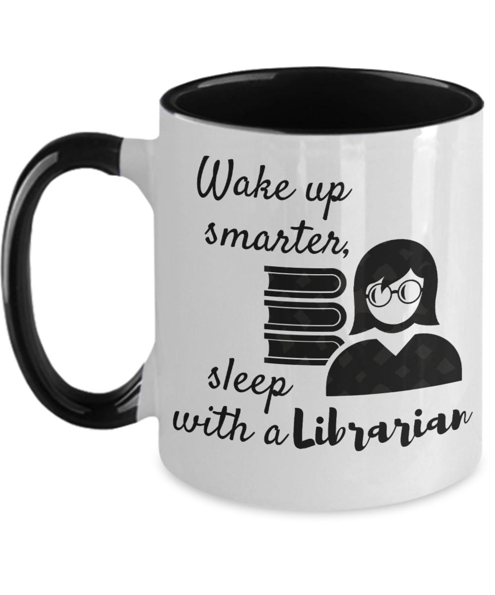 Librarian Gifts Wake Up Smarter  Birthday Christmas Gift Idea For Men Women Two Tone Coffee Mug 11oz