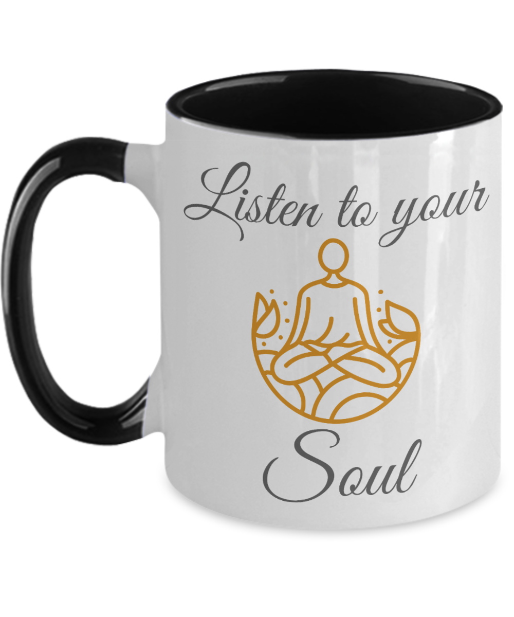 Yoga Gifts Listen To Your Soul Birthday Christmas Gift Idea Two Tone Coffee Mug 11oz