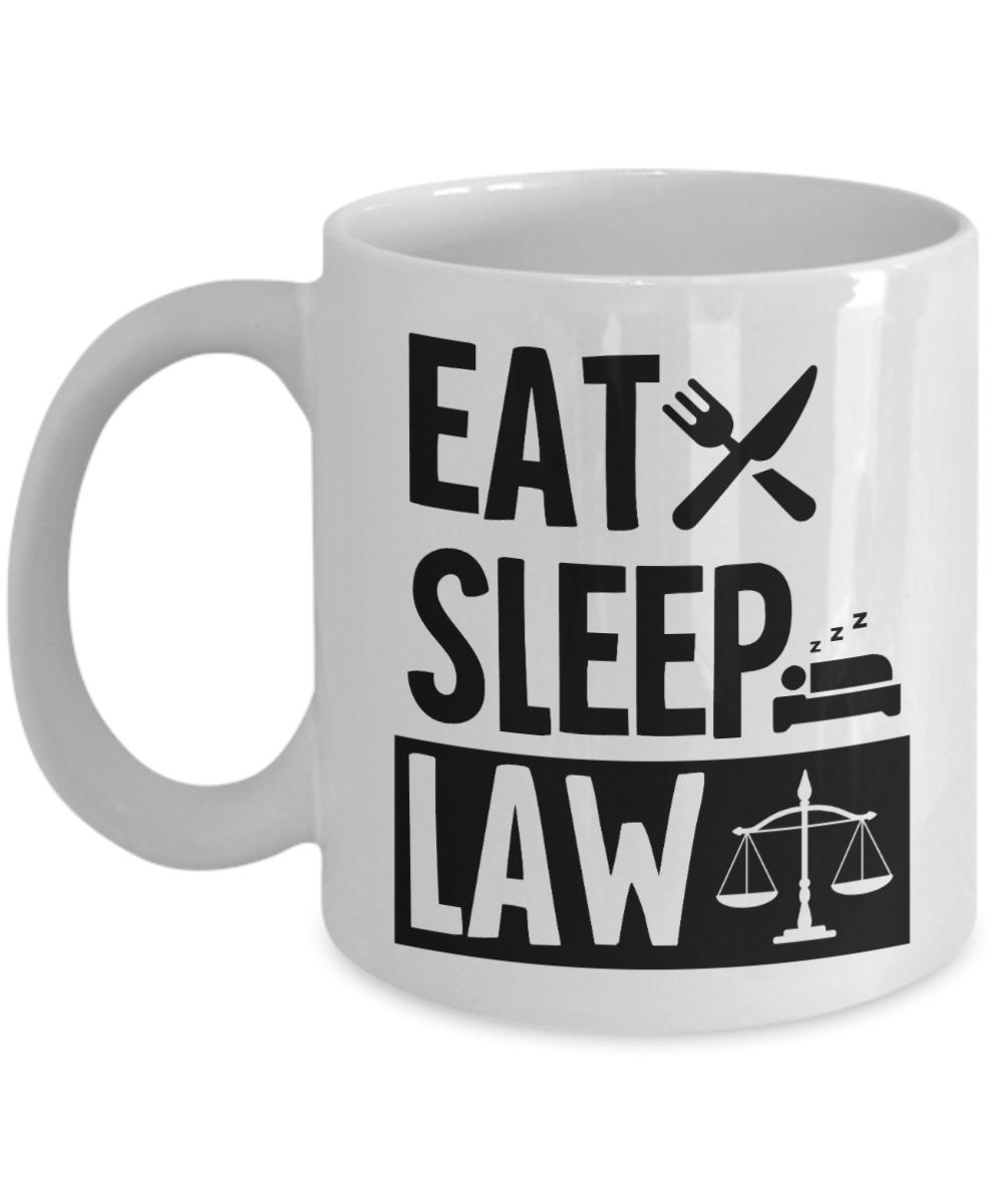 11 oz or 15 oz Coffee Mug - Eat Sleep Law - Boyfriend, Girlfriend, Birthday, Funny, Novelty, Gift, Lawyer