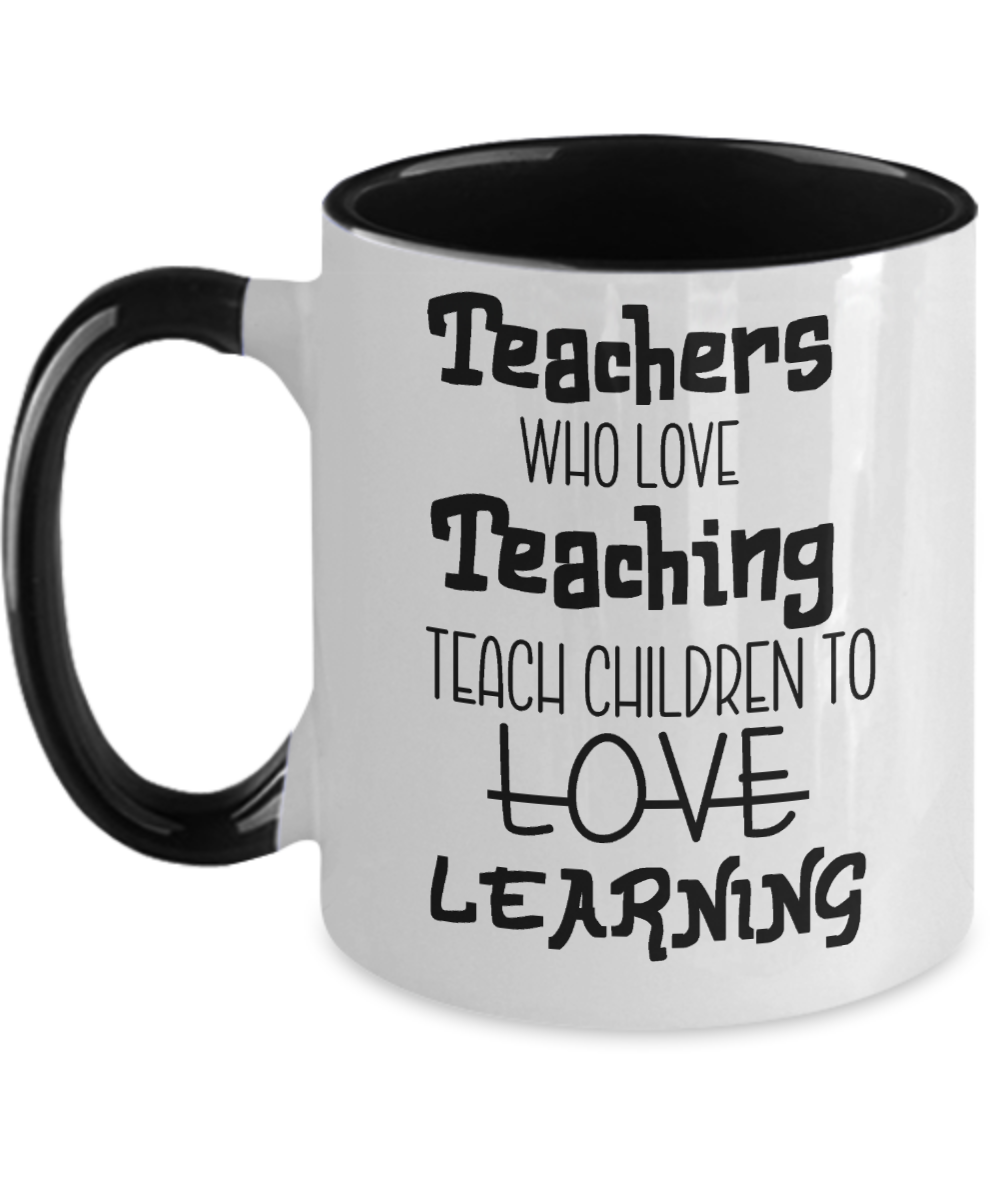 Teacher Gifts Teachers Who Love Birthday Christmas Gift Idea Two Tone Coffee Mug 11oz