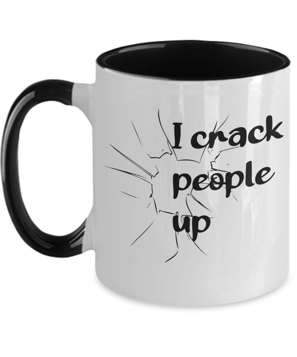 Massage Gifts I Crack People Up Birthday Christmas Gift Idea Two Tone Coffee Mug 11oz