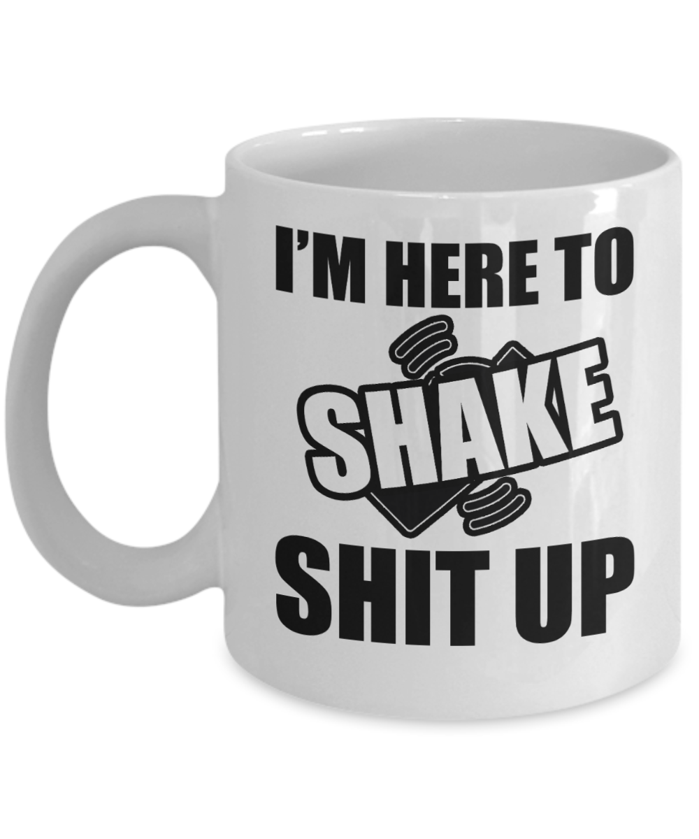 Bartender Gifts Coffee Mug Im Here To Shake Shit Up Birthday Christmas Gift Idea For Men Women 11 oz or 15 oz