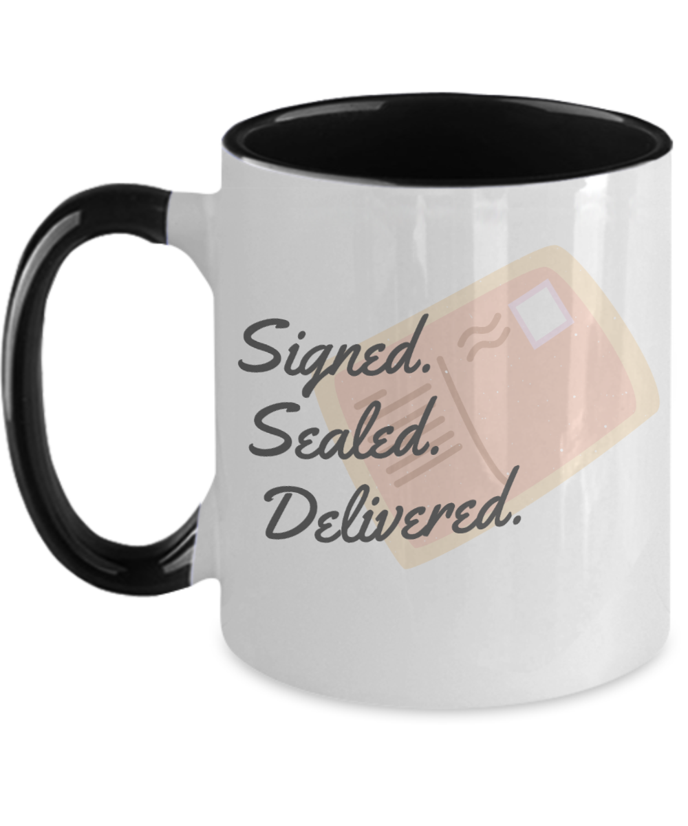 Postal Worker Gifts Signed Sealed Delivered Birthday Gift Idea Two Tone Coffee Mug 11oz