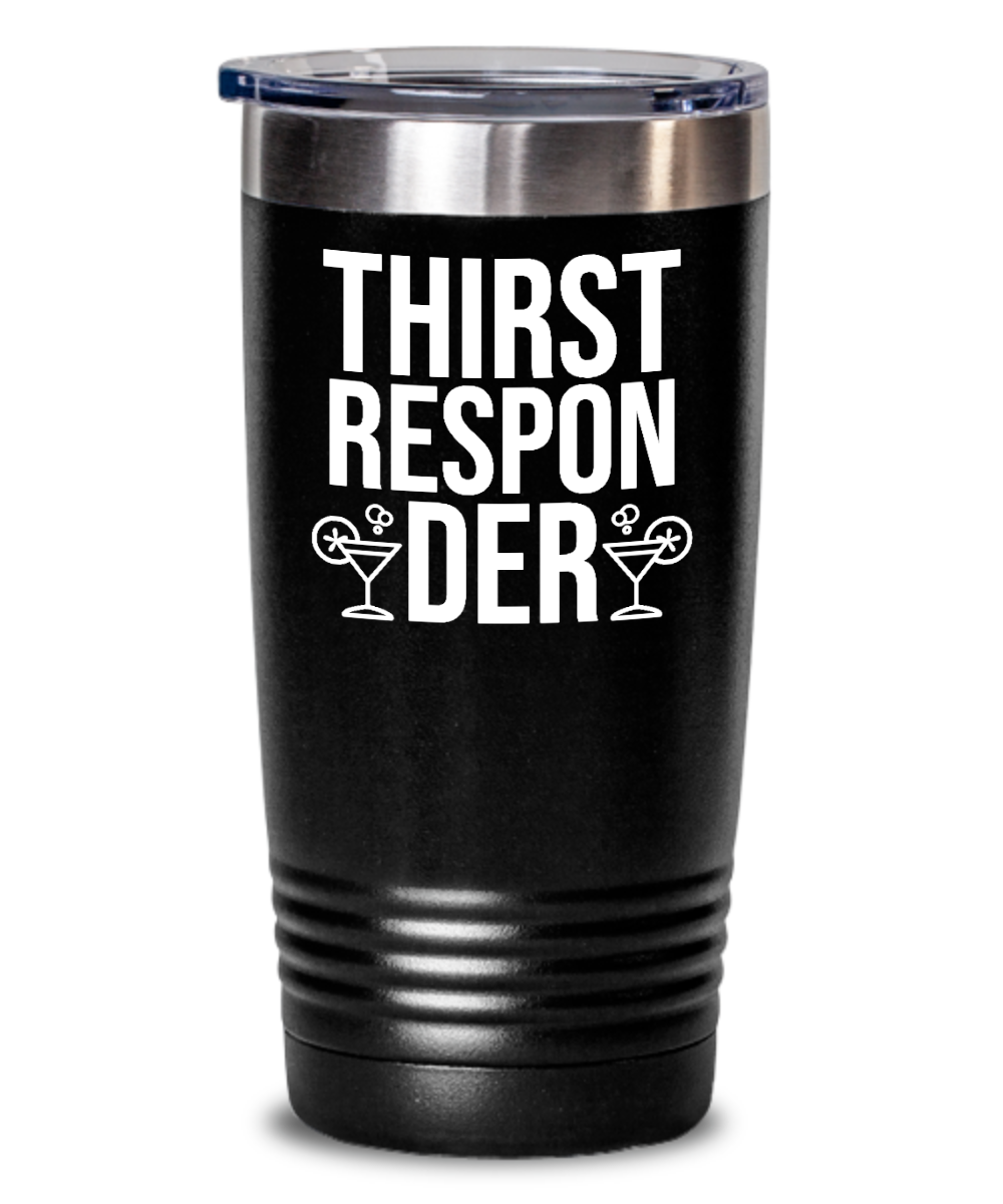 Bartender Gifts Thirst Responder Birthday Christmas Gift Idea For Men Women 20oz or 30oz Tumbler