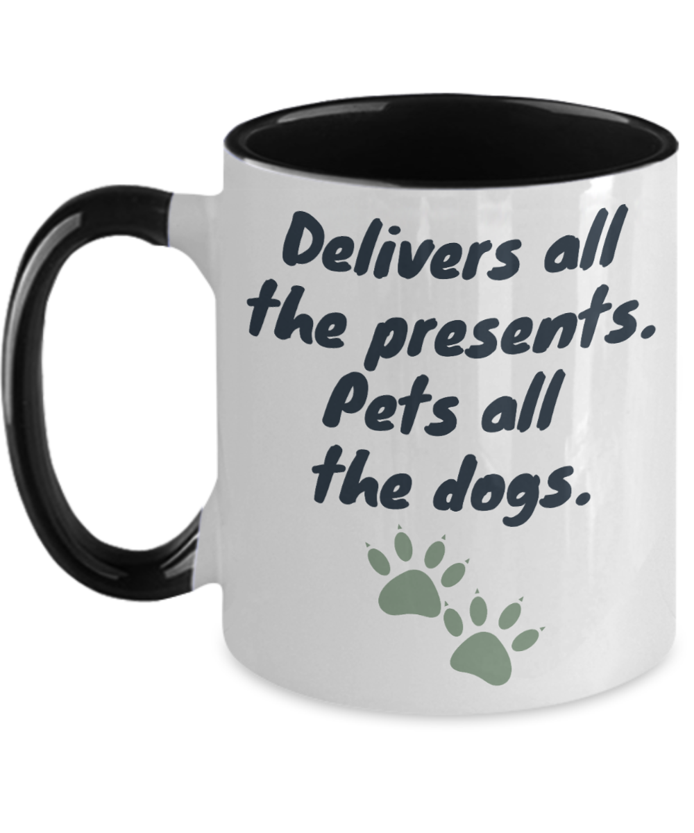 Postal Worker Gifts Delivers All Birthday Christmas Gift Idea Two Tone Coffee Mug 11oz