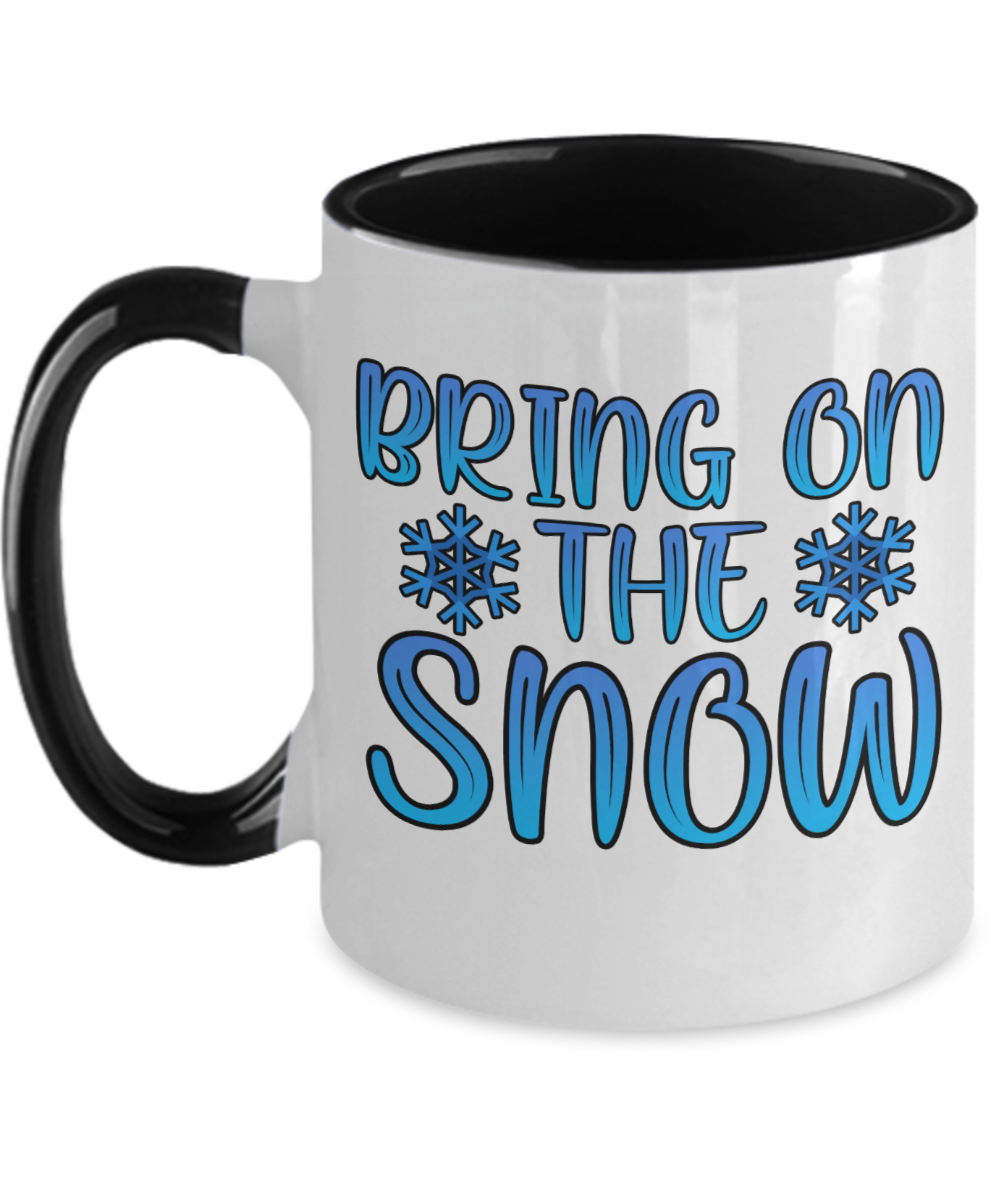 Skiing Gifts Bring On The Snow Birthday Christmas Gift Idea For Men Women Two Tone Coffee Mug 11oz