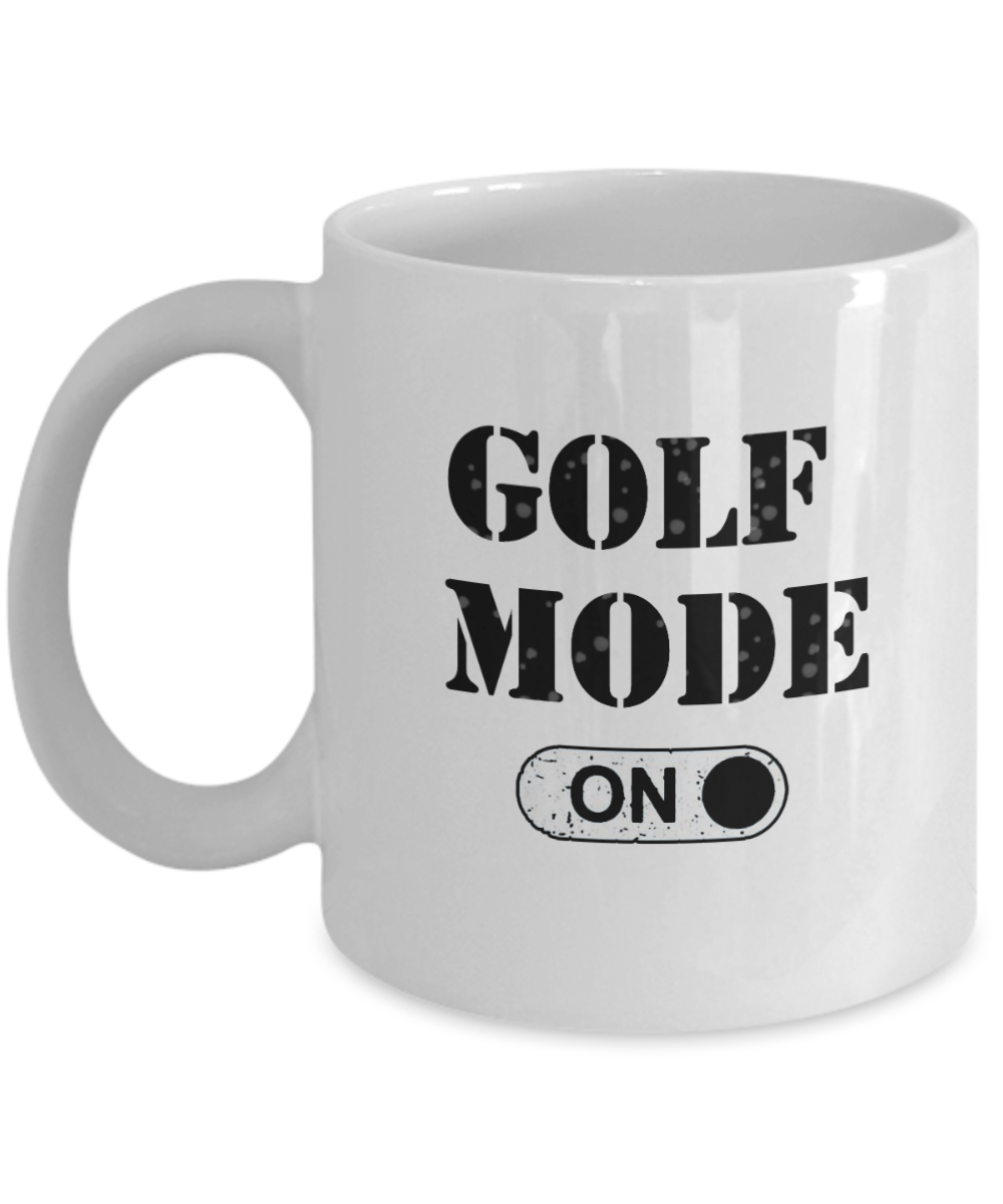 11 oz or 15 oz Coffee Mug - Golf Mode On - Boyfriend, Girlfriend, Birthday, Funny, Novelty, Gift