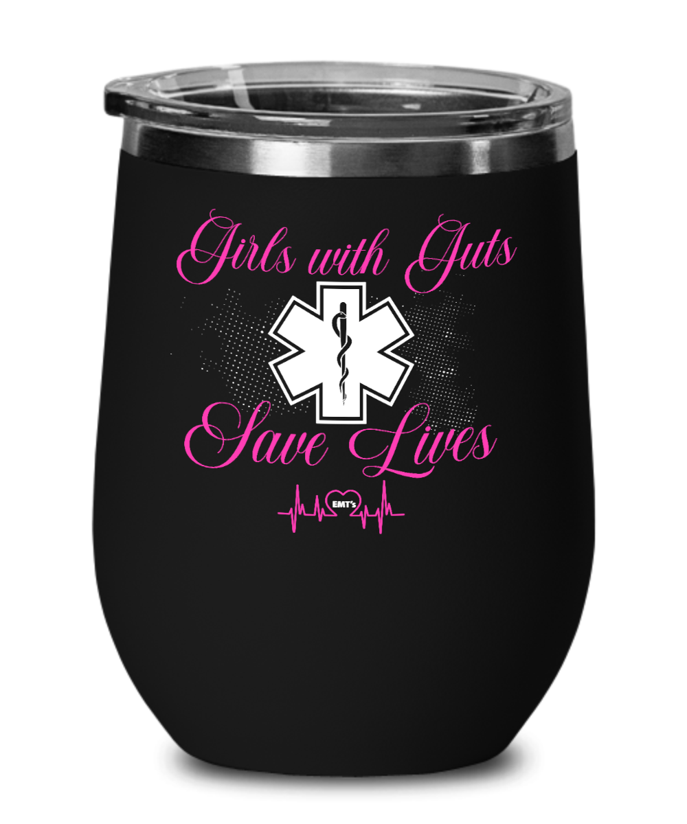 Emt Gifts Girls With Guts  Birthday Christmas Gift Idea For Women Wine Glass