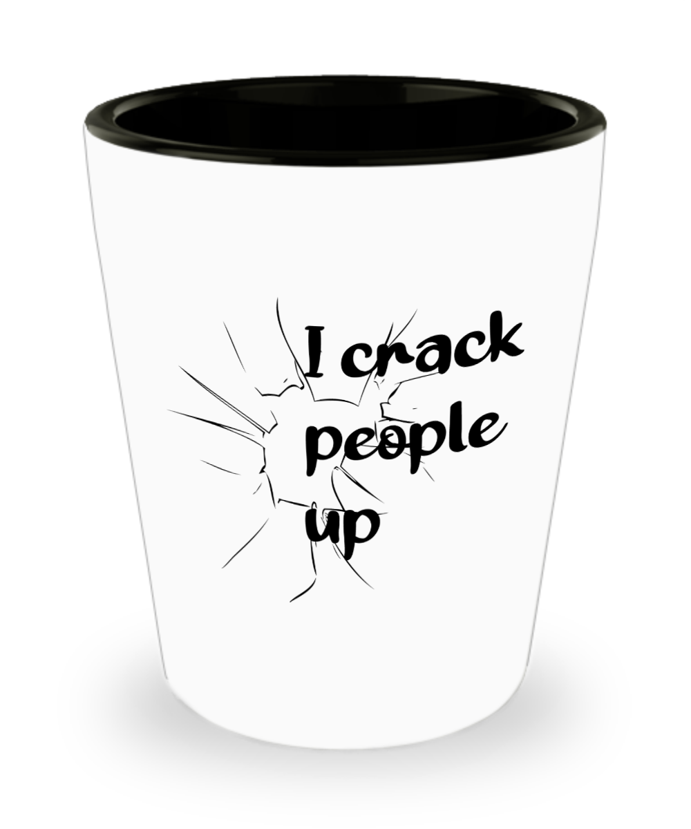 Massage Gifts I Crack People Up Birthday Christmas Gift Idea For Men Women Shot Glass