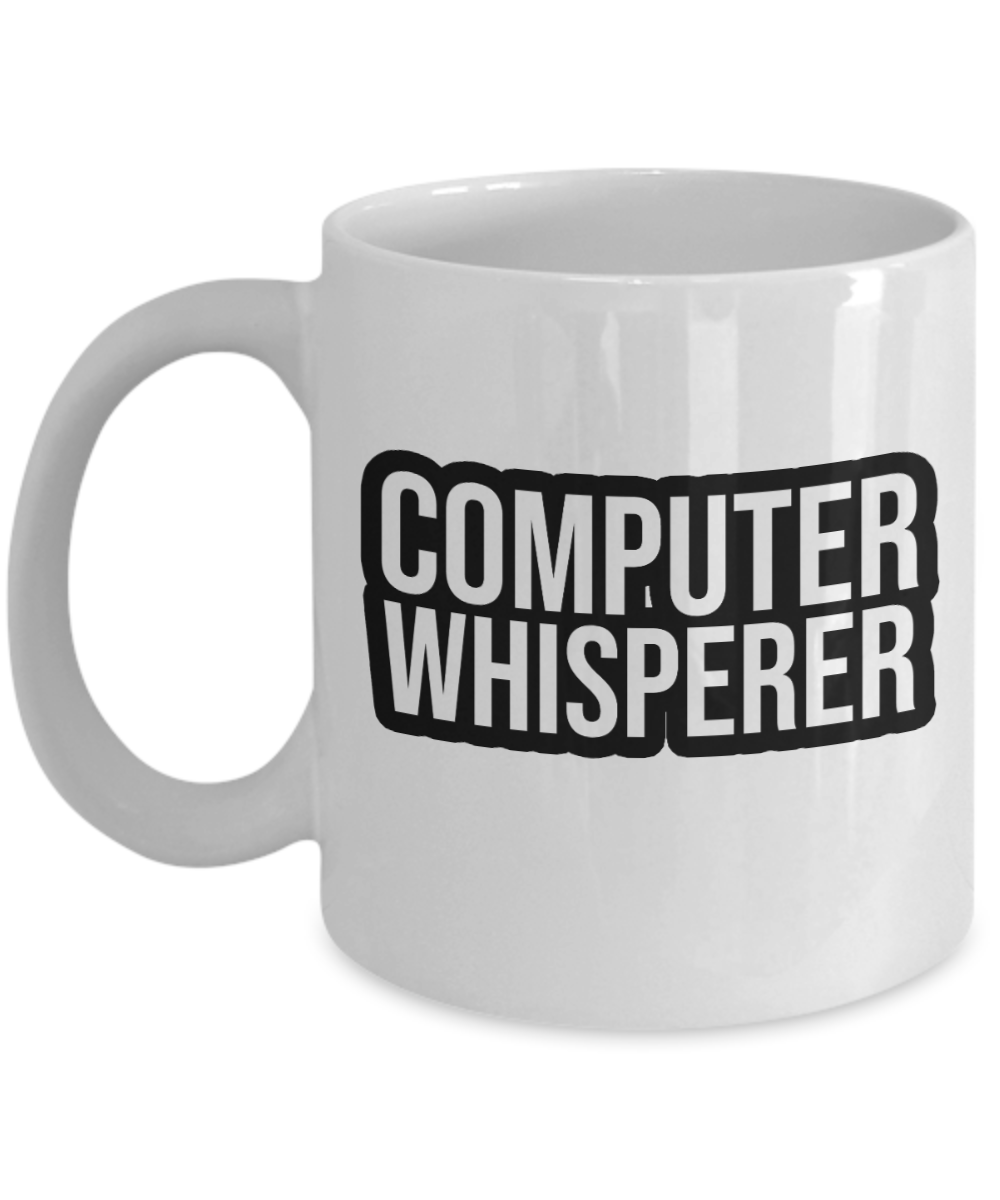 Computer Programming Gifts Coffee Mug Computer Whisperer Birthday Christmas Gift Idea For Men Women 11 oz or 15 oz