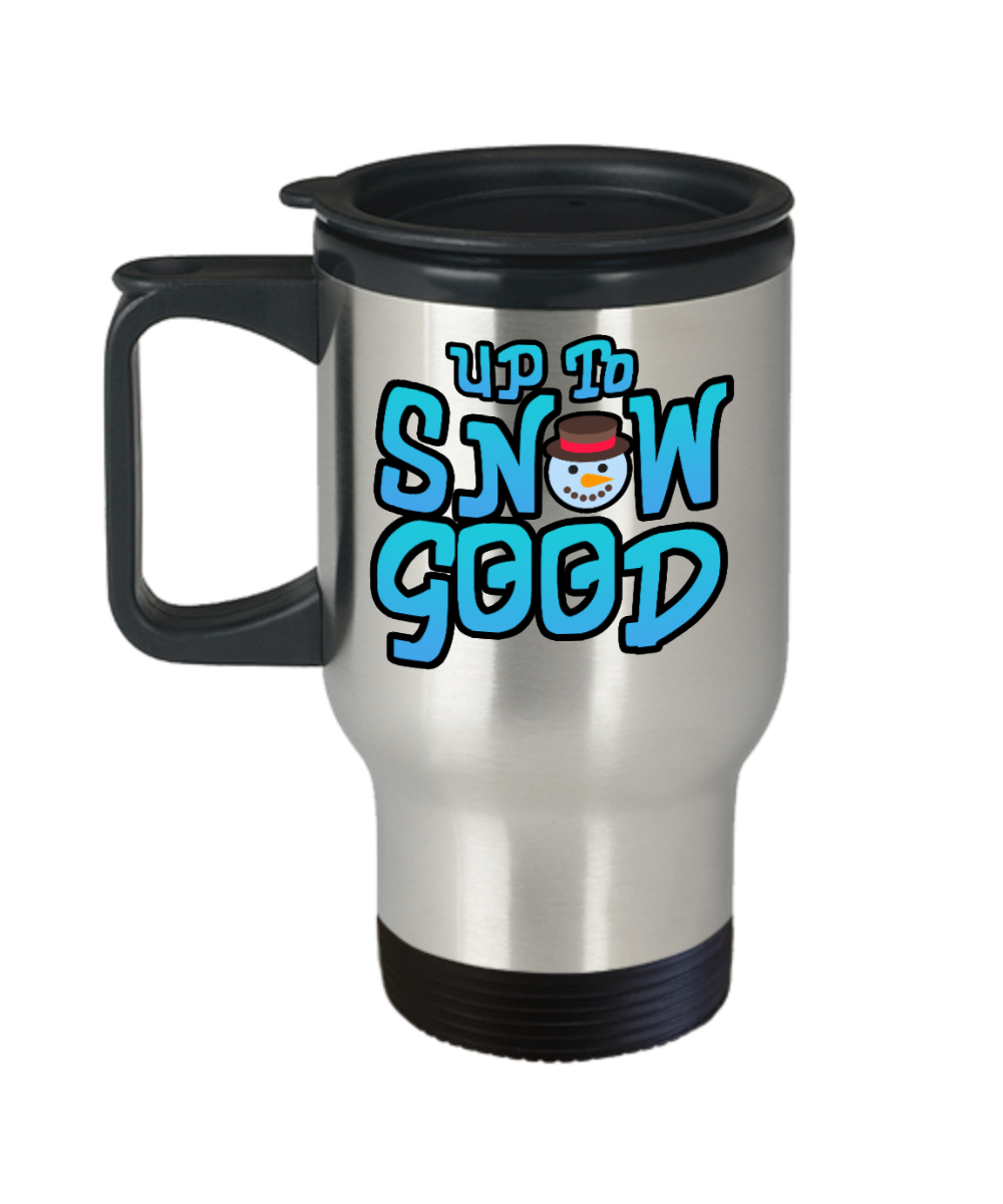 Skiing Gifts Up To Snow Good Birthday Christmas Gift Idea For Men Women Travel Mug