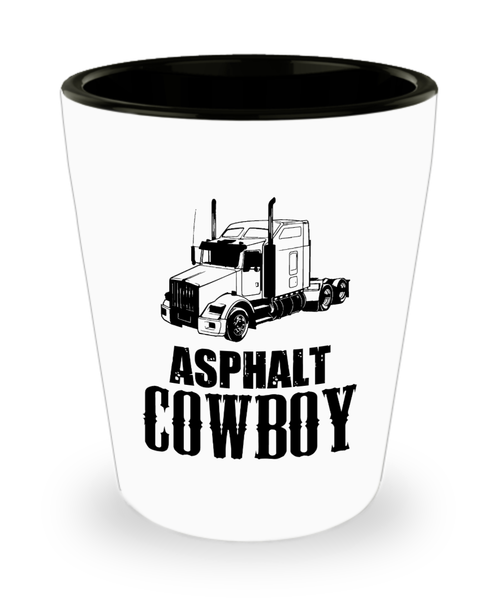 Trucker Gifts Asphalt Cowboy Birthday Christmas Gift Idea For Men Women Shot Glass