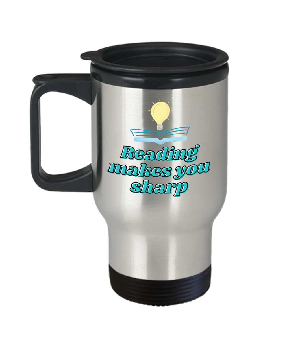 Librarian Gifts Reading Makes You Sharp Birthday Christmas Gift Idea For Men Women Travel Mug