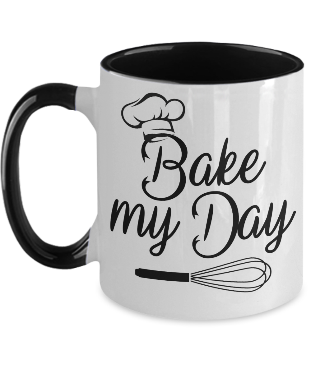 Baking Gifts Bake My Day Birthday Christmas Gift Idea For Men Women Two Tone Coffee Mug 11oz