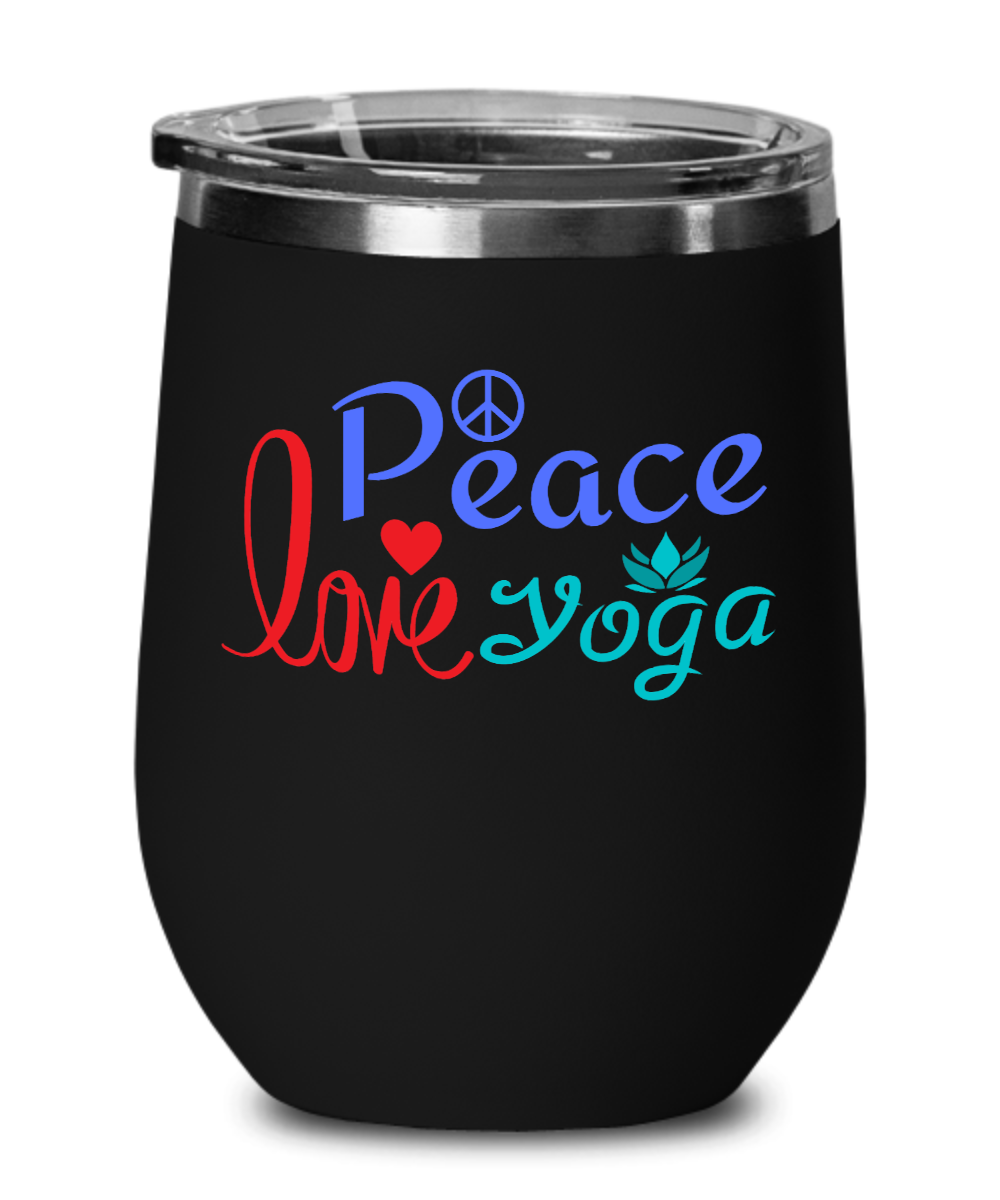 Yoga Gifts Peace Love Yoga Birthday Christmas Gift Idea For Men Women Wine Glass