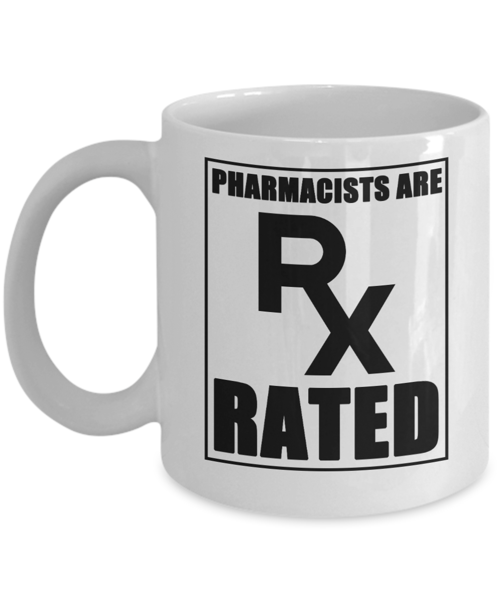 Pharmacist Gifts Coffee Mug Pharmacists Are Rx Rated Birthday Christmas Gift Idea For Men Women 11 oz or 15 oz