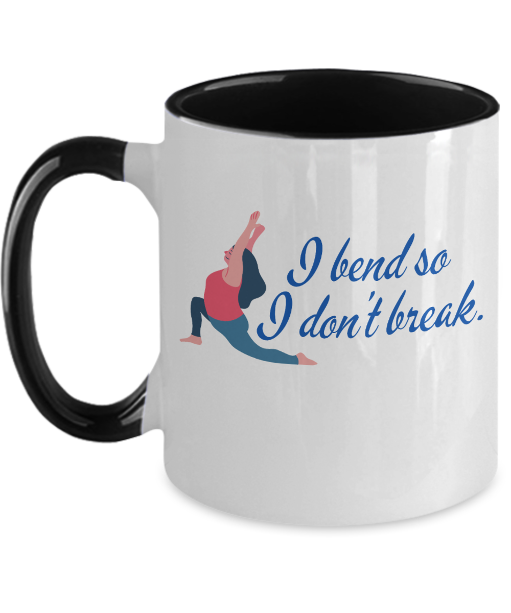 Yoga Gifts I Bend So I Dont Break Birthday Christmas Gift Idea Two Tone Coffee Mug 11oz