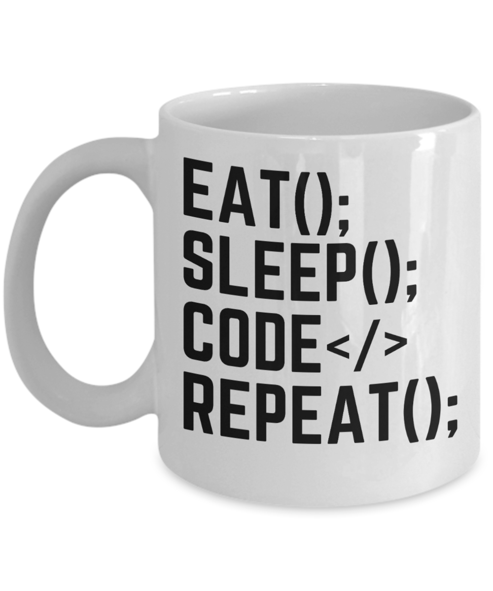 Computer Programming Gifts Coffee Mug Eat Sleep Code Repeat Birthday Christmas Gift Idea For Men Women 11 oz or 15 oz