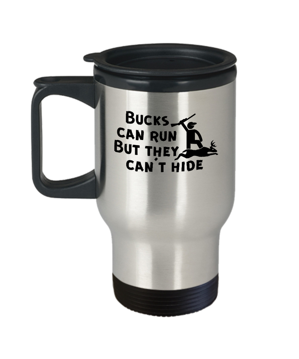 Hunting Gifts Bucks Can Run Birthday Christmas Gift Idea For Men Women Travel Mug