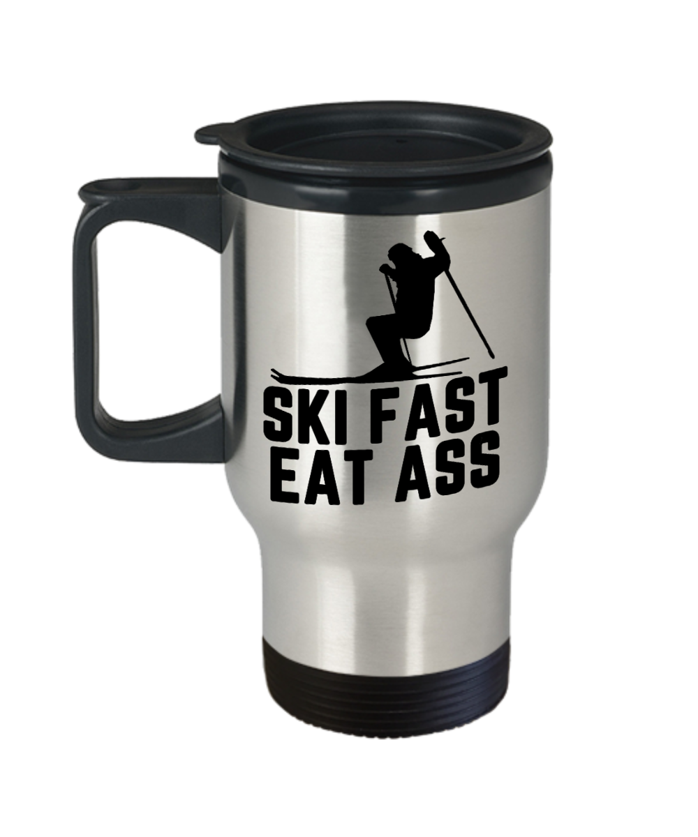 Skiing Gifts Ski Fast Eat Ass Birthday Christmas Gift Idea For Men Women Travel Mug