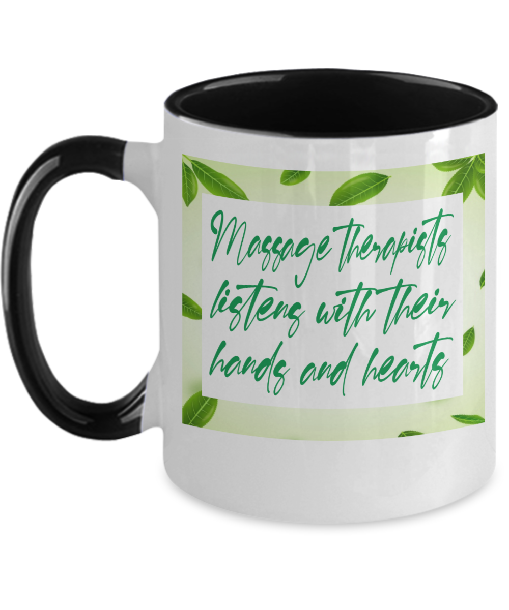 Massage Gifts Massage Therapists Listens Birthday Christmas Gift Idea Two Tone Coffee Mug 11oz