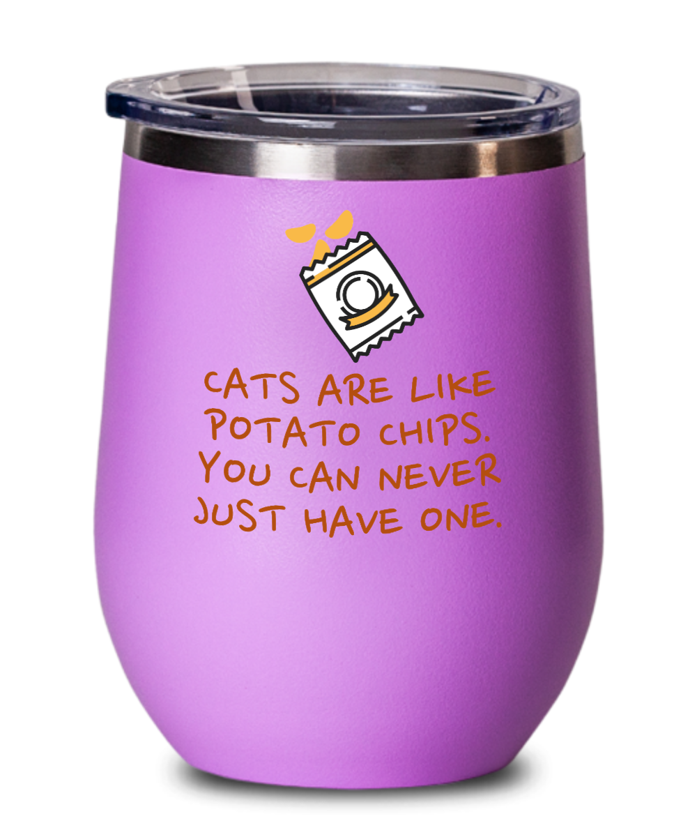 Cat Lovers Gifts Cats Are Like Potato Chips Birthday Christmas Gift Idea For Men Women Wine Glass