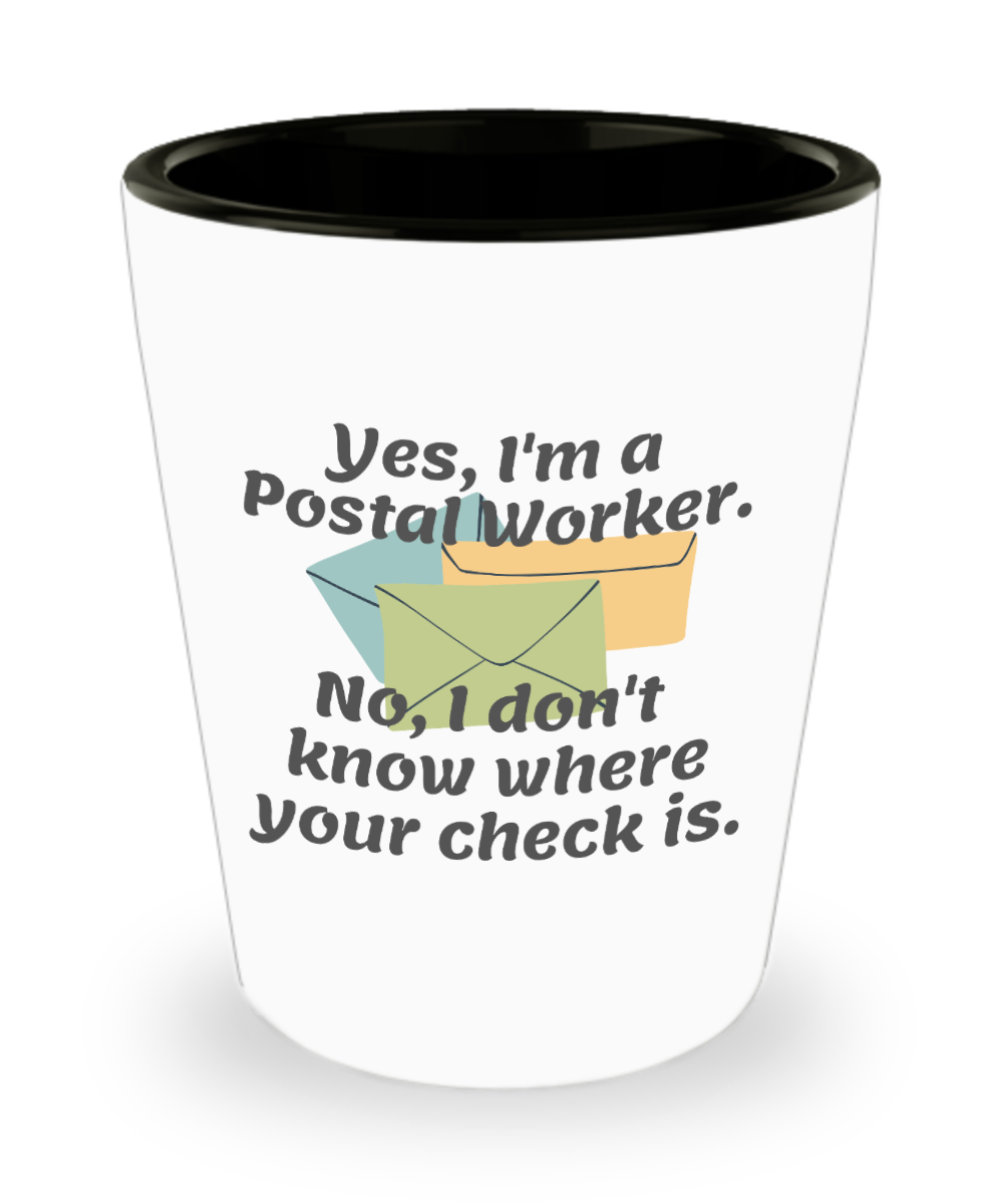 Postal Worker Gifts Im A Postal Worker Birthday Christmas Gift Idea For Men Women Shot Glass