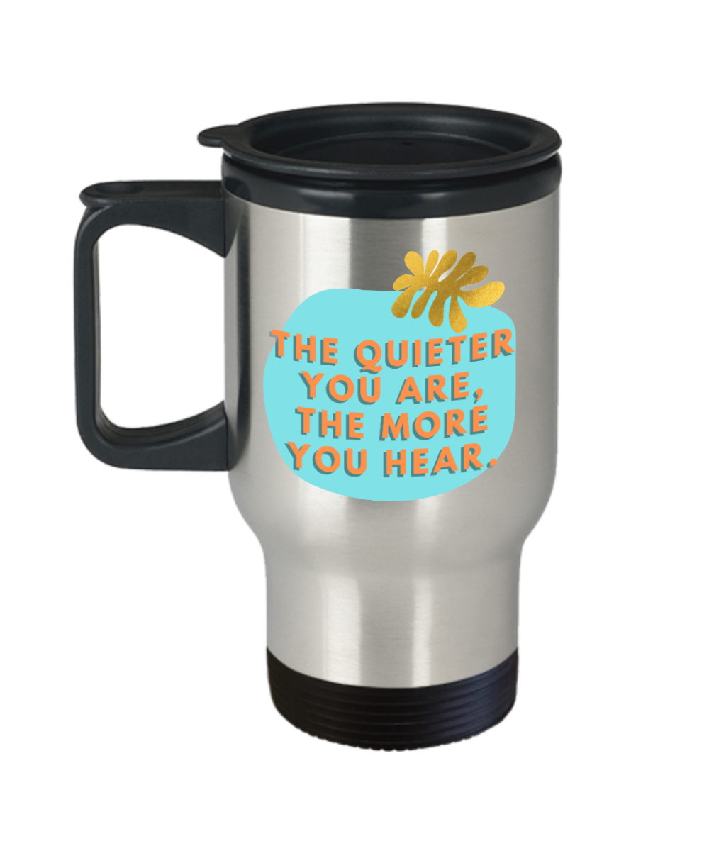 Yoga Gifts The Quieter You Are Birthday Christmas Gift Idea For Men Women Travel Mug