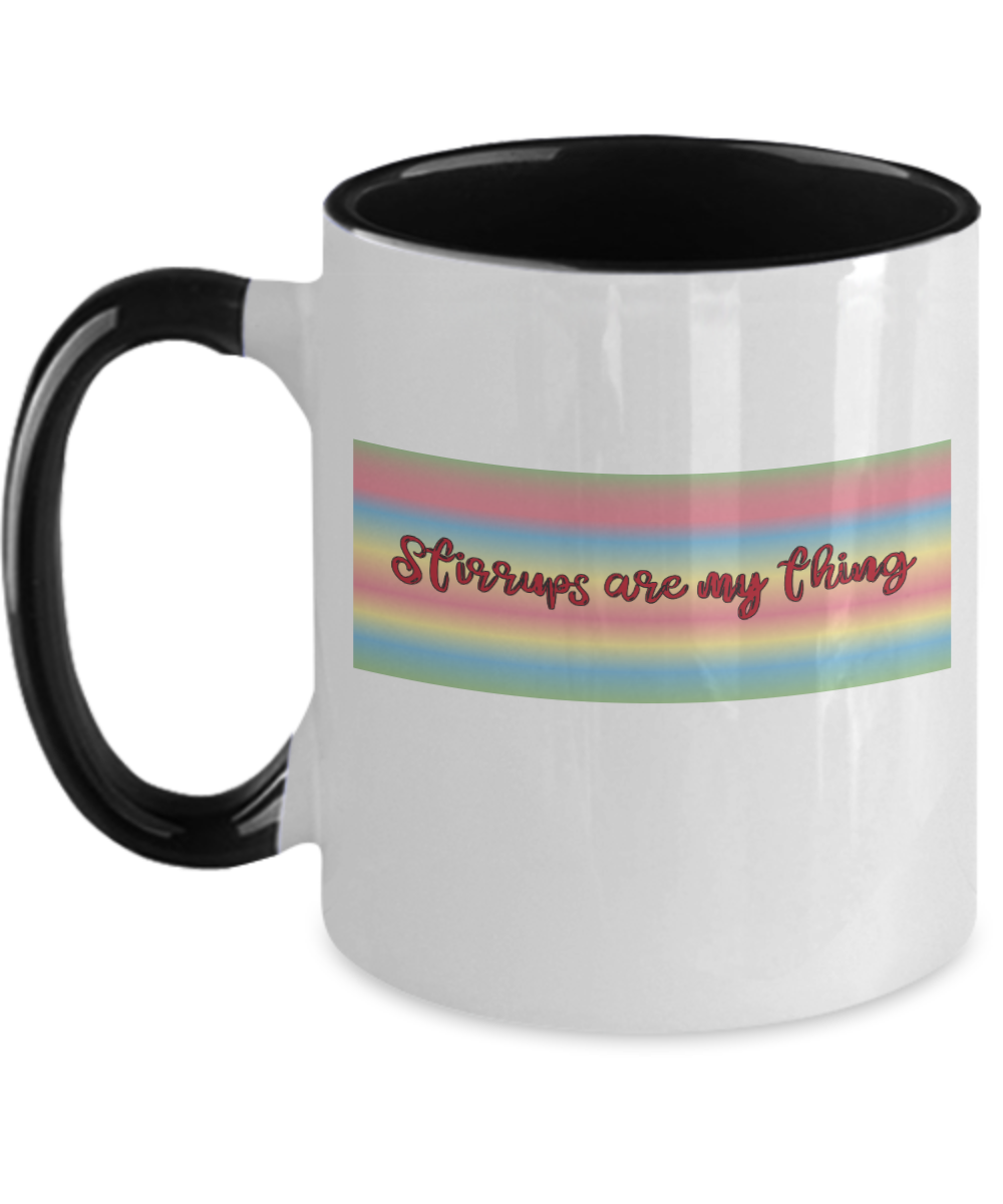 Gynecologist Gifts Stirrups Are My Thing Birthday Christmas Gift Idea Two Tone Coffee Mug 11oz