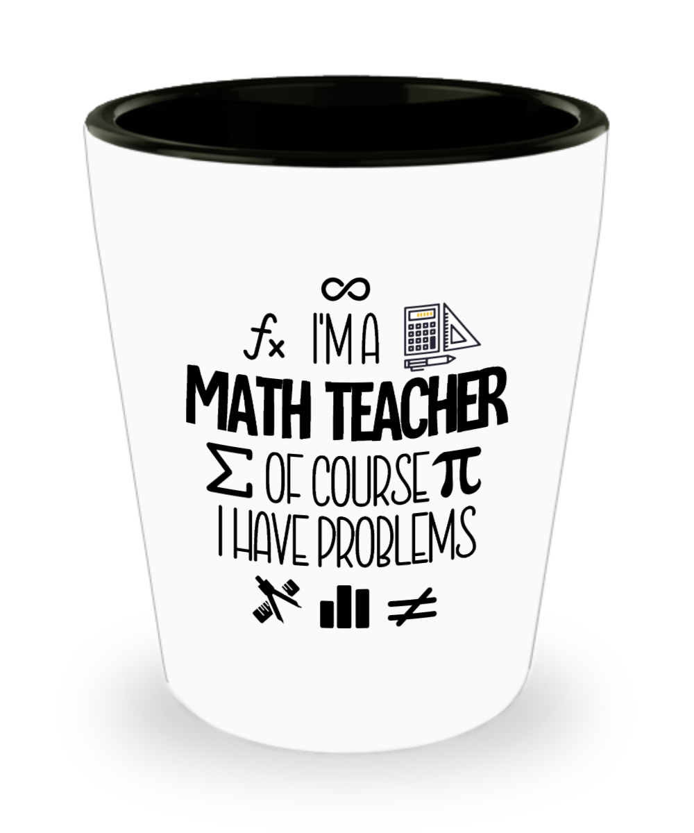 Teacher Gifts Im A Math Teacher Birthday Christmas Gift Idea For Men Women Shot Glass