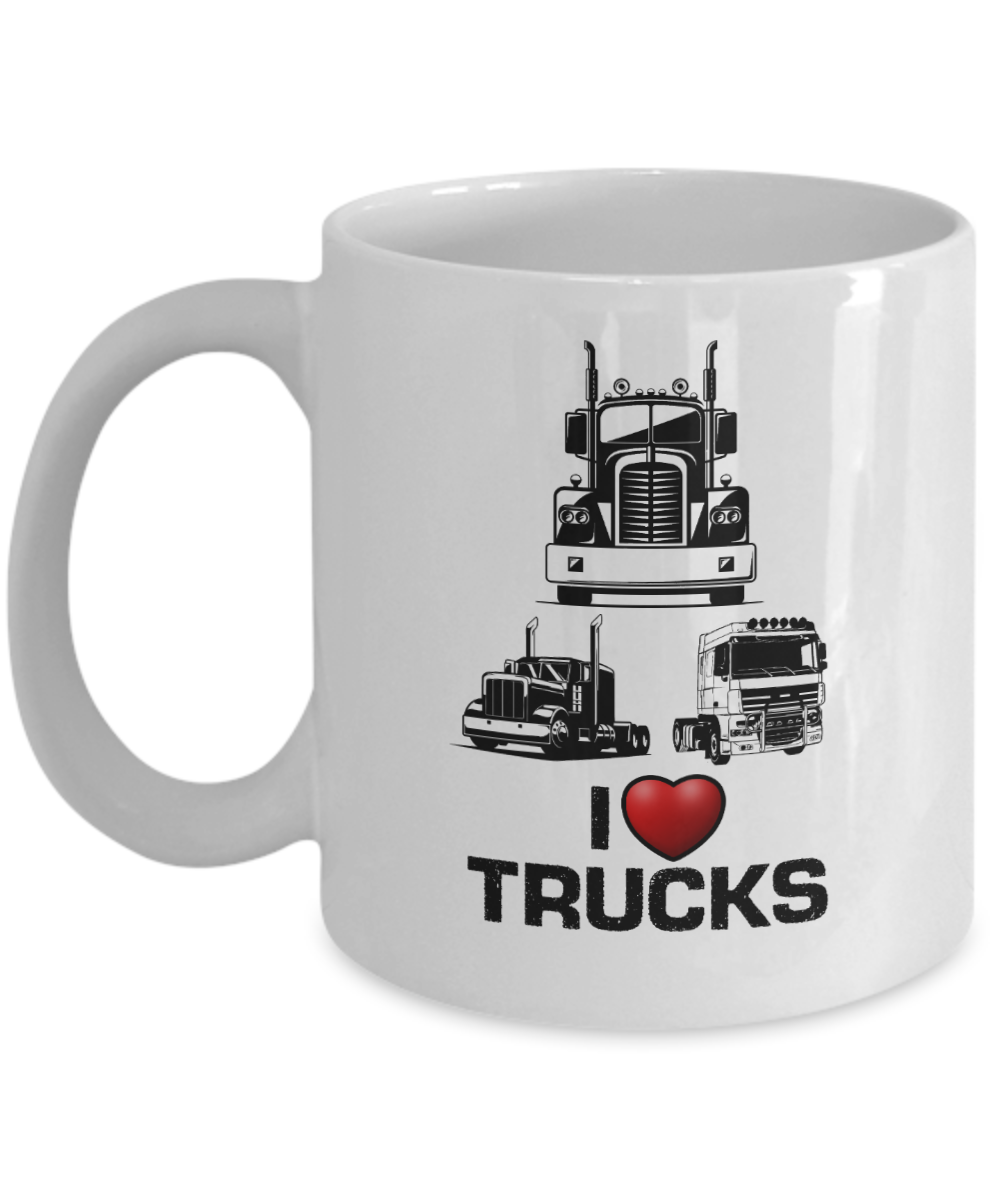 Trucker Gifts Coffee Mug I Love Trucks Birthday Christmas Gift Idea For Men 11 oz or 15 oz