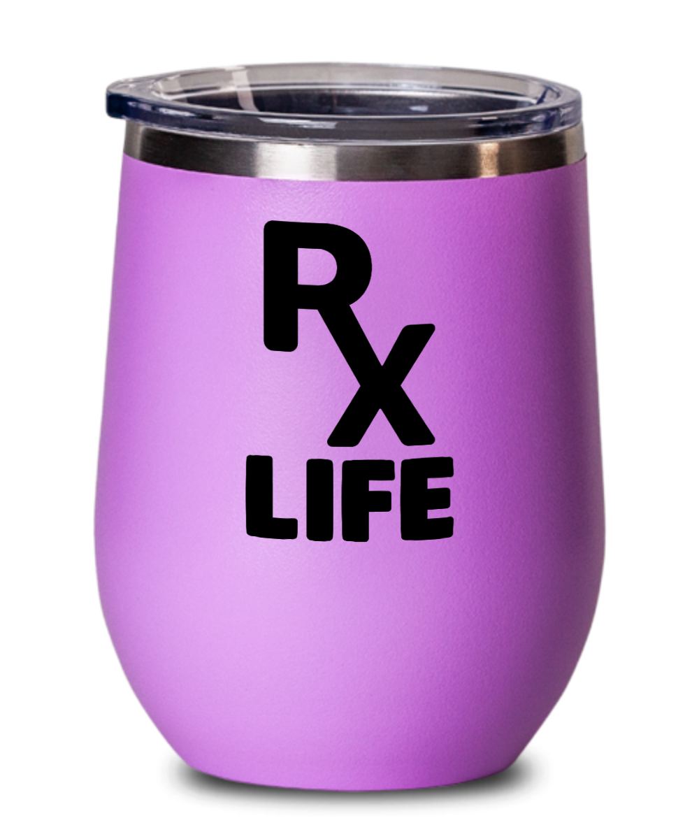 Pharmacist Gifts Rx Life Birthday Christmas Gift Idea For Men Women Wine Glass