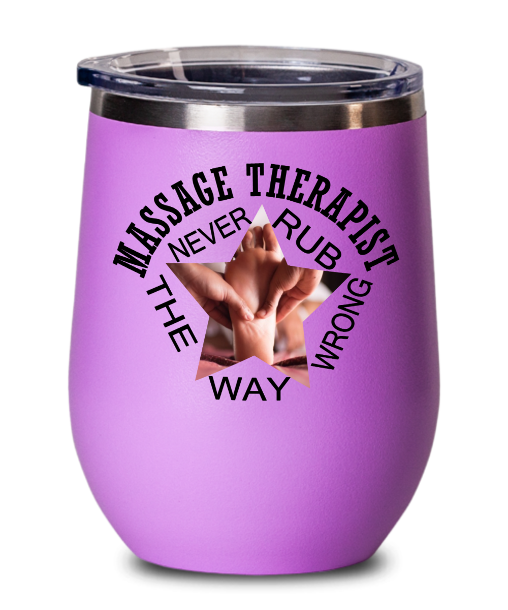 Massage Gifts Never Rub The Wrong Way Birthday Christmas Gift Idea For Men Women Wine Glass