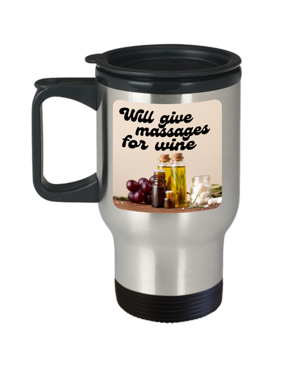 Massage Gifts Will Give Massages For Wine Birthday Christmas Gift Idea Travel Mug