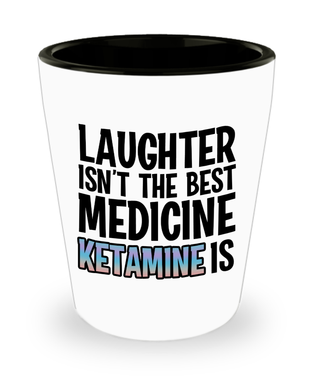 Pharmacist Gifts Laughter Isnt The Best Birthday Christmas Gift Idea Shot Glass