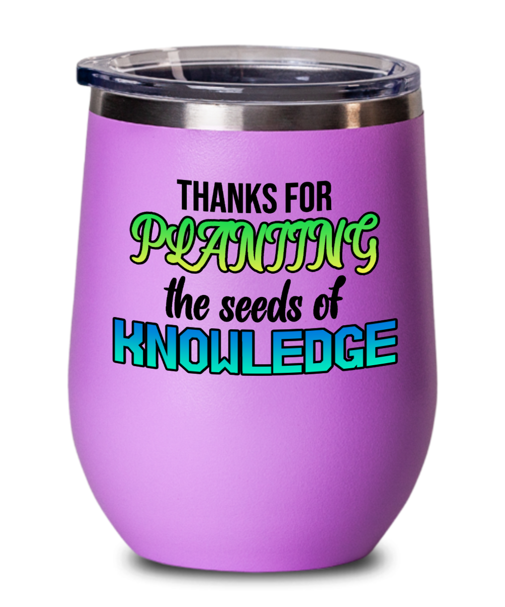 Teacher Gifts Thanks For Planting Birthday Christmas Gift Idea For Men Women Wine Glass