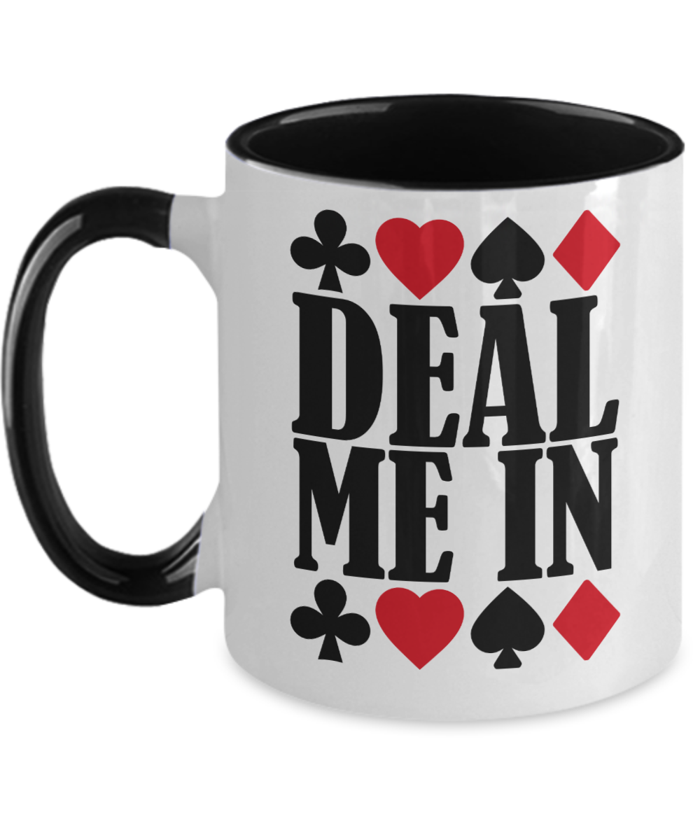 Poker Gifts Deal Me In Birthday Christmas Gift Idea For Men Women Two Tone Coffee Mug 11oz