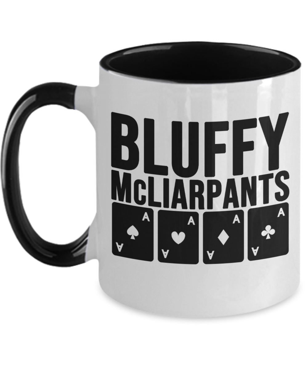 Poker Gifts Bluffy Mcliarpants Birthday Christmas Gift Idea For Men Women Two Tone Coffee Mug 11oz